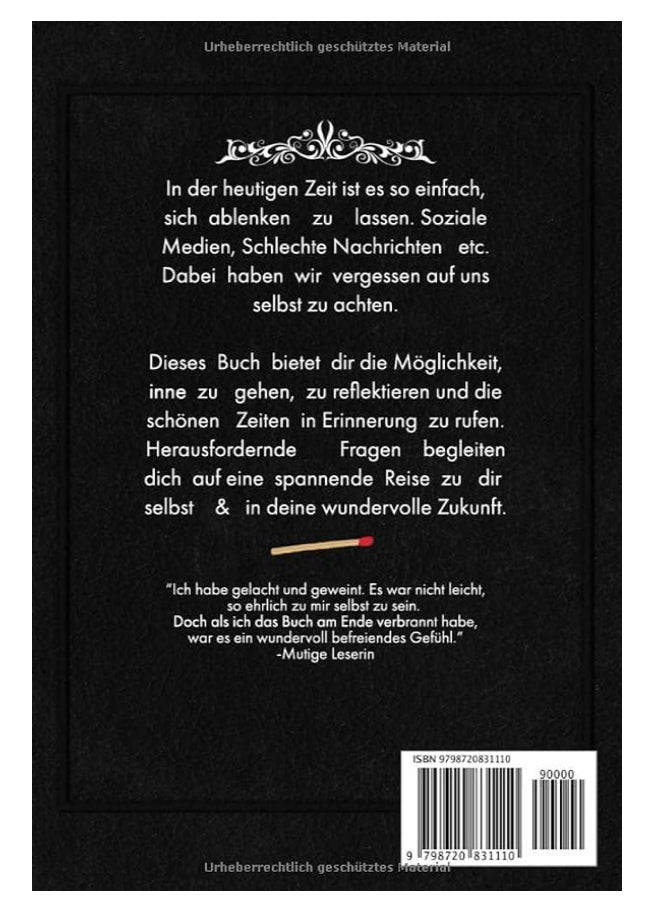 Verbrenn mich danach | Neustart | Ausfüllbuch | neues Ich | Aufarbeitung