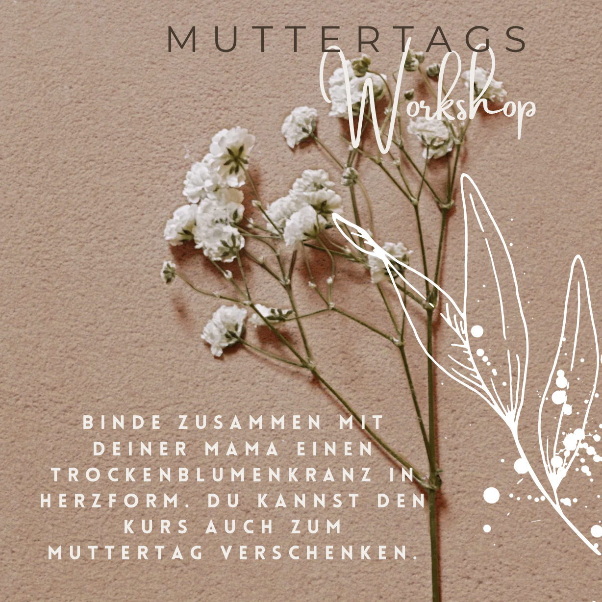 Muttertagsworkshop | Trockenblumen binden | Herzkranz | 10.05.25 um 12 Uhr