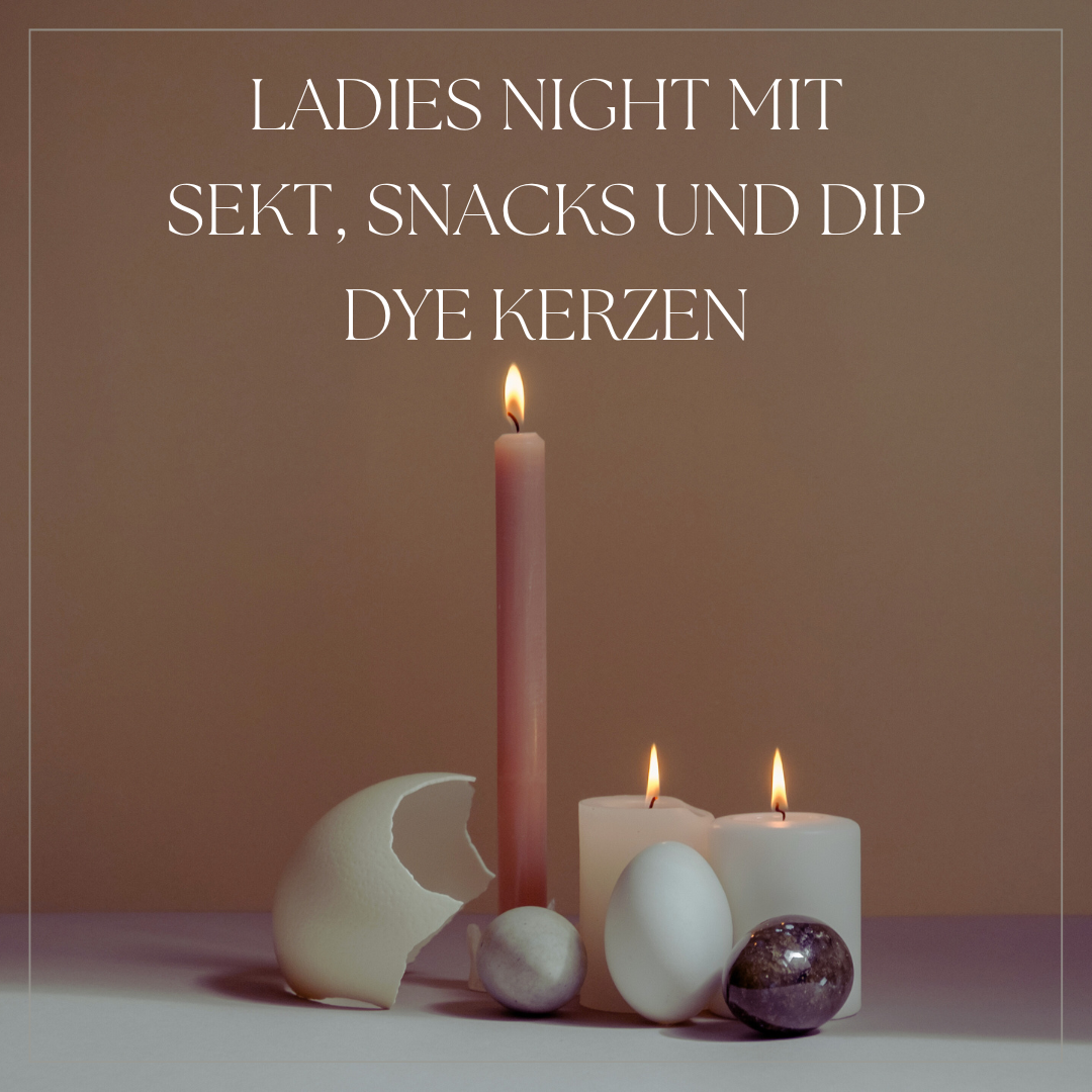 Ladies Night "Holy Aperoly" | Kerzen dippen + Afterworkdate | Kreativzeit |