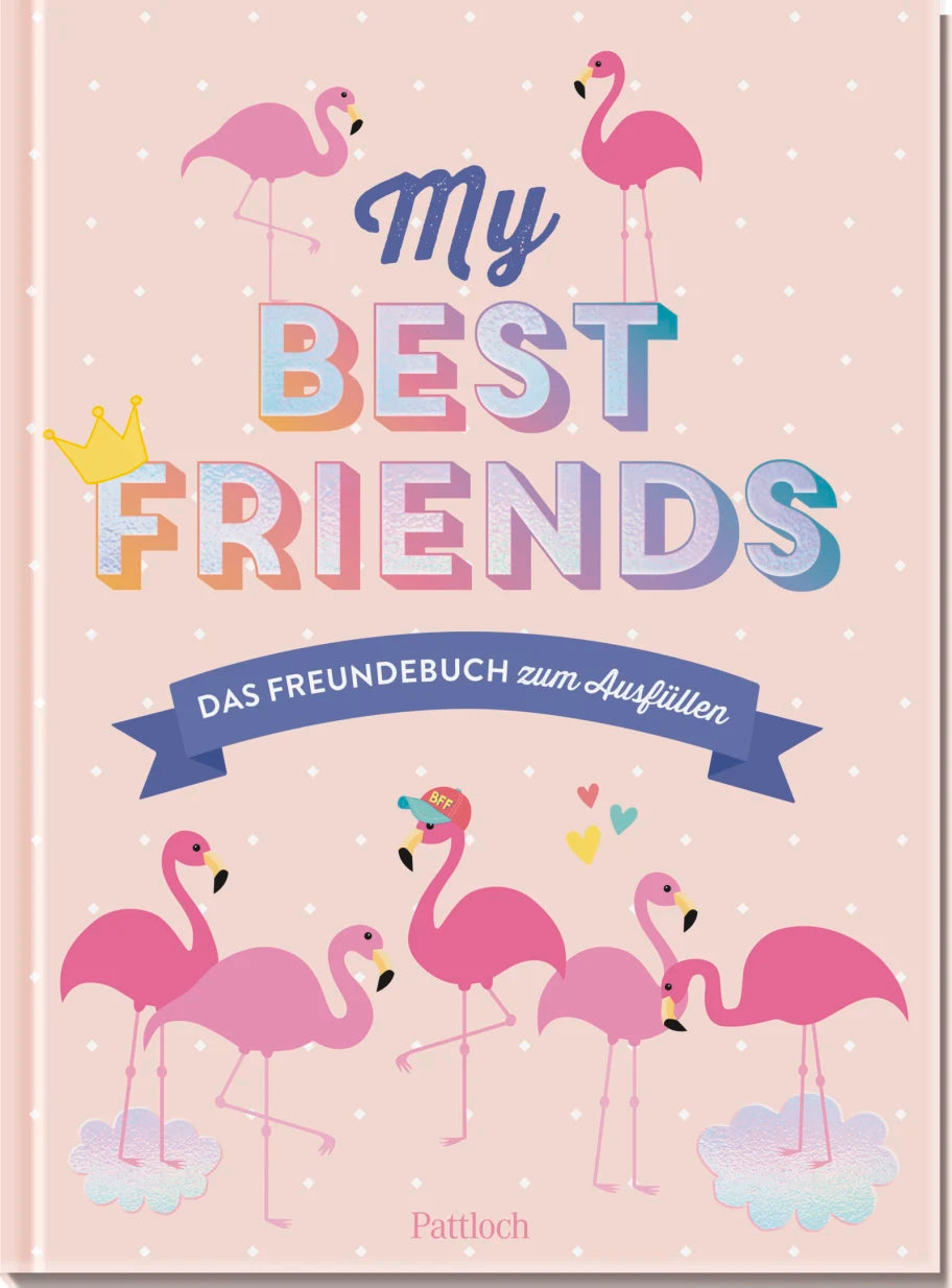 My Best Friends |  Das Freundebuch zum Ausfüllen